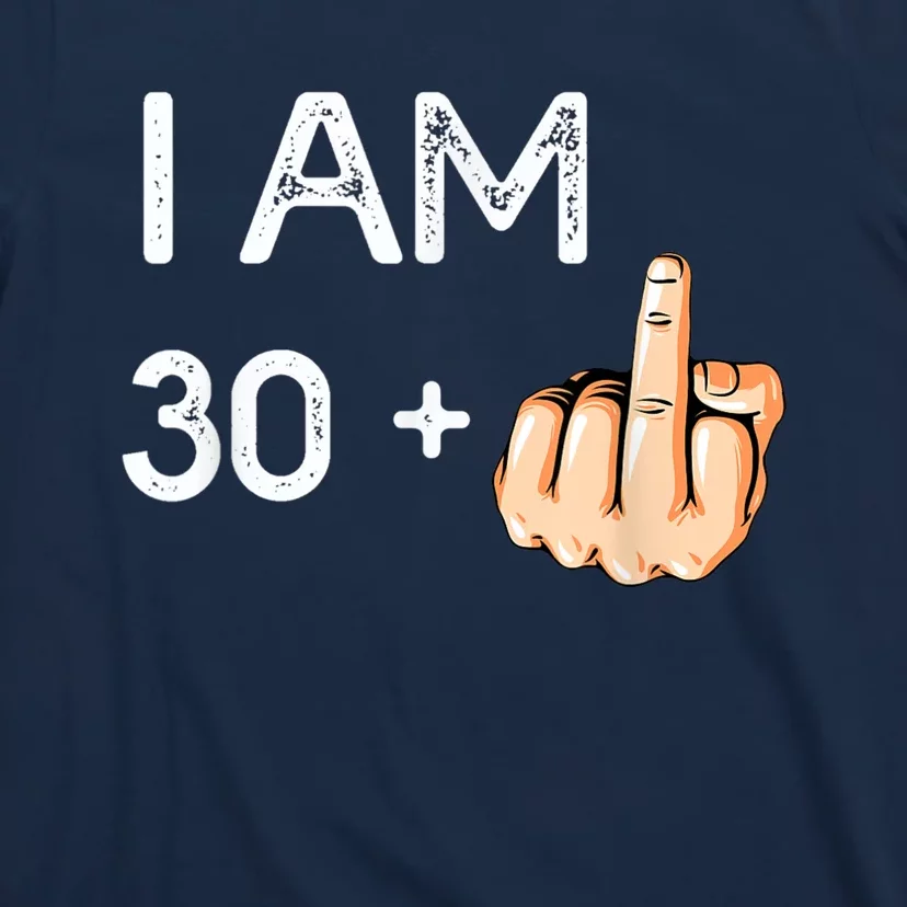 I Am 30 Plus 1 Funny 31st Birthday Gift Born In 1988 T-Shirt