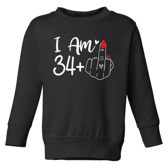 I Am 34 Plus 1 Middle Finger For A 35th Birthday For Women Toddler Sweatshirt