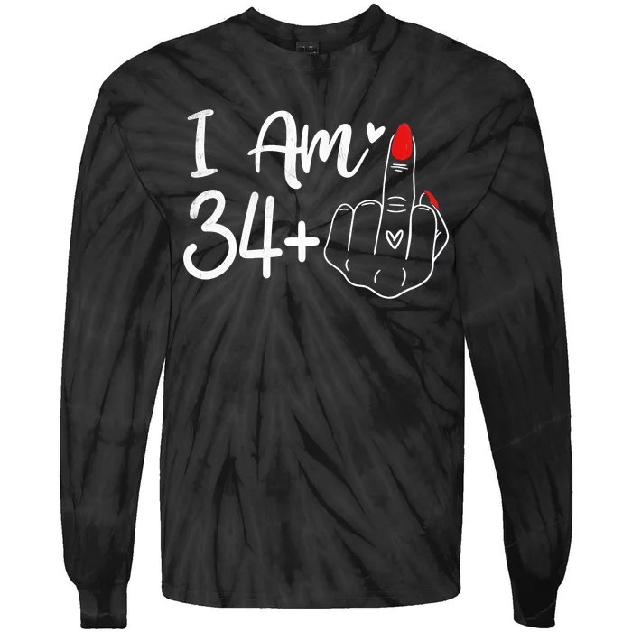 I Am 34 Plus 1 Middle Finger For A 35th Birthday For Women Tie-Dye Long Sleeve Shirt