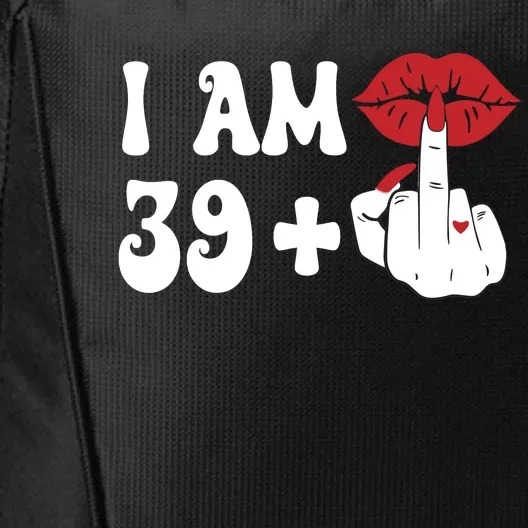 I Am 39 + 1 Middle Finger & Lips 40th Birthday City Backpack