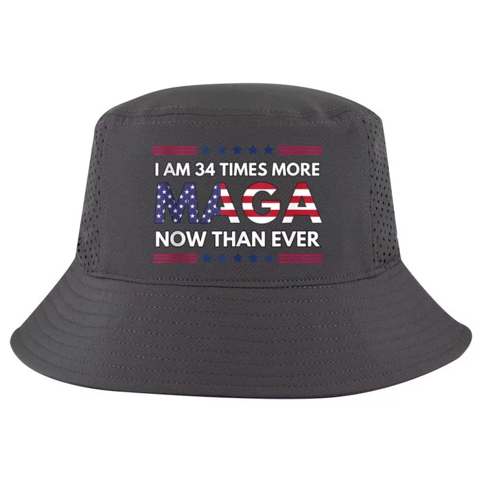 I Am 34 Times More Maga Now Than Ever | Trump Supporters Cool Comfort Performance Bucket Hat