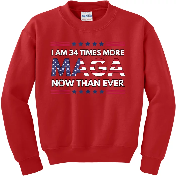 I Am 34 Times More Maga Now Than Ever | Trump Supporters Kids Sweatshirt