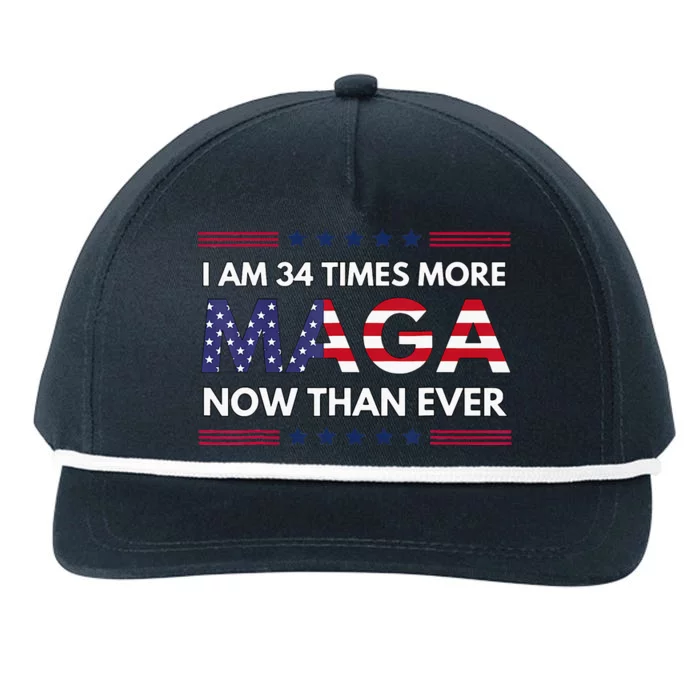 I Am 34 Times More Maga Now Than Ever Trump Supporters Snapback Five-Panel Rope Hat