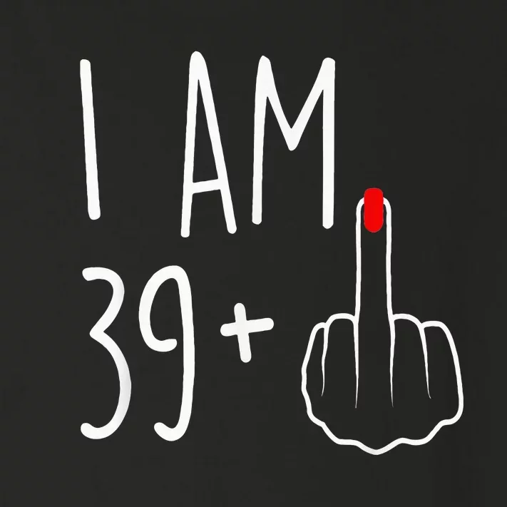 I Am 39 Plus 1 Middle Finger For A 40th Birthday Toddler Long Sleeve Shirt