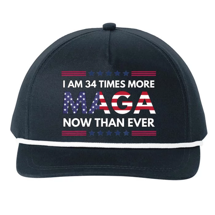 I Am 34 Times More Maga Now Than Ever Trump Supporters Snapback Five-Panel Rope Hat