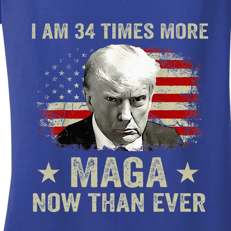 I Am 34 Times More Maga Now Than Ever Trump Women's V-Neck T-Shirt