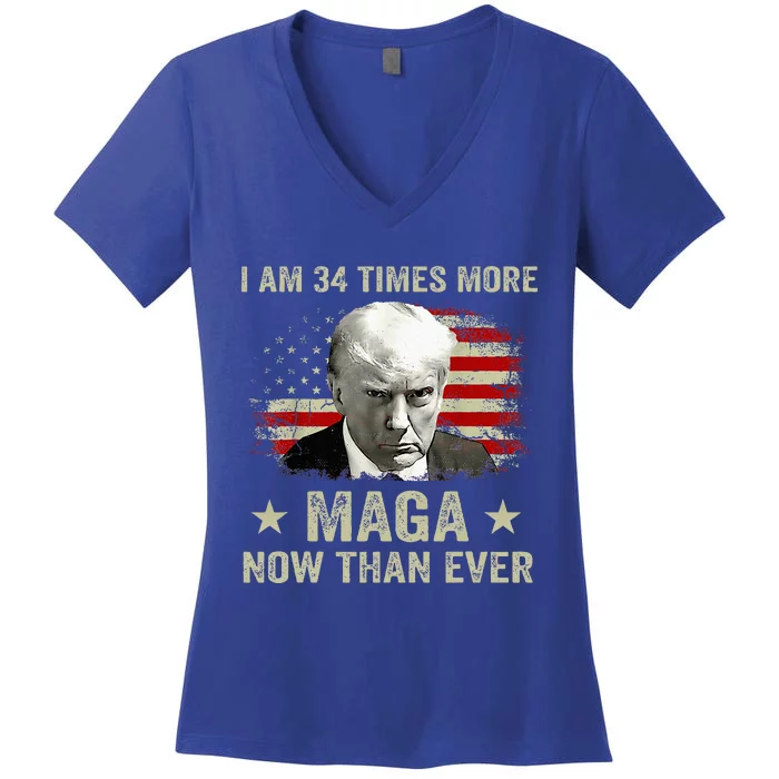 I Am 34 Times More Maga Now Than Ever Trump Women's V-Neck T-Shirt