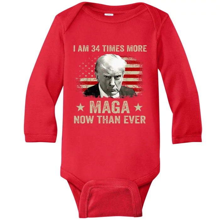 I Am 34 Times More Maga Now Than Ever Trump Baby Long Sleeve Bodysuit