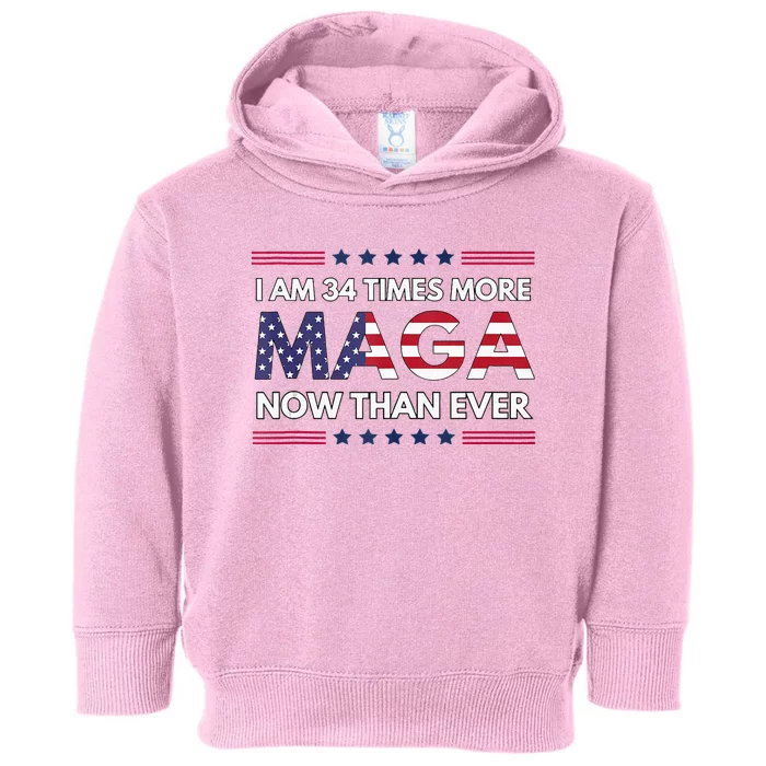 I Am 34 Times More Maga Now Than Ever Trump Supporters Toddler Hoodie