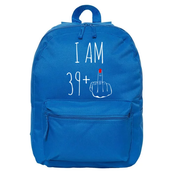 I Am 39 Plus 1 Middle Finger 40th Birthday Gift 16 in Basic Backpack