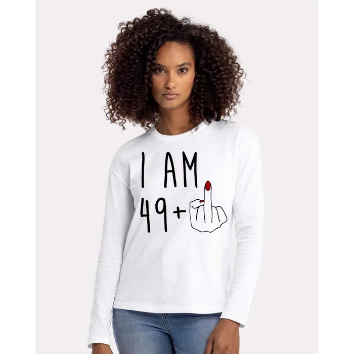 I Am 49 Plus Middle Finger Funny 50th Birthday Womens Cotton Relaxed Long Sleeve T-Shirt