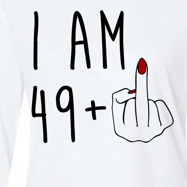 I Am 49 Plus Middle Finger Funny 50th Birthday Womens Cotton Relaxed Long Sleeve T-Shirt