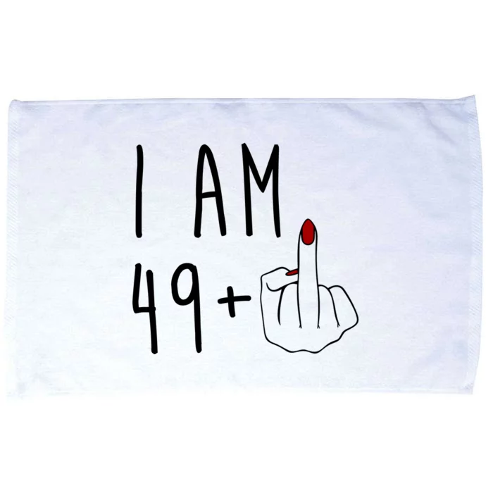 I Am 49 Plus Middle Finger Funny 50th Birthday Microfiber Hand Towel