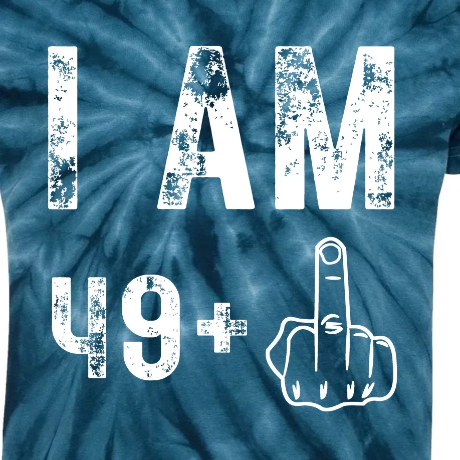 I Am 49 Plus Middle Finger 50th Birthday Kids Tie-Dye T-Shirt