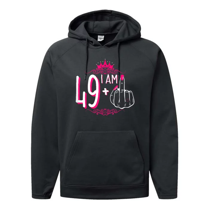 I Am 49 Plus 1 Middle Finger 49th Women Birthday Funny Performance Fleece Hoodie