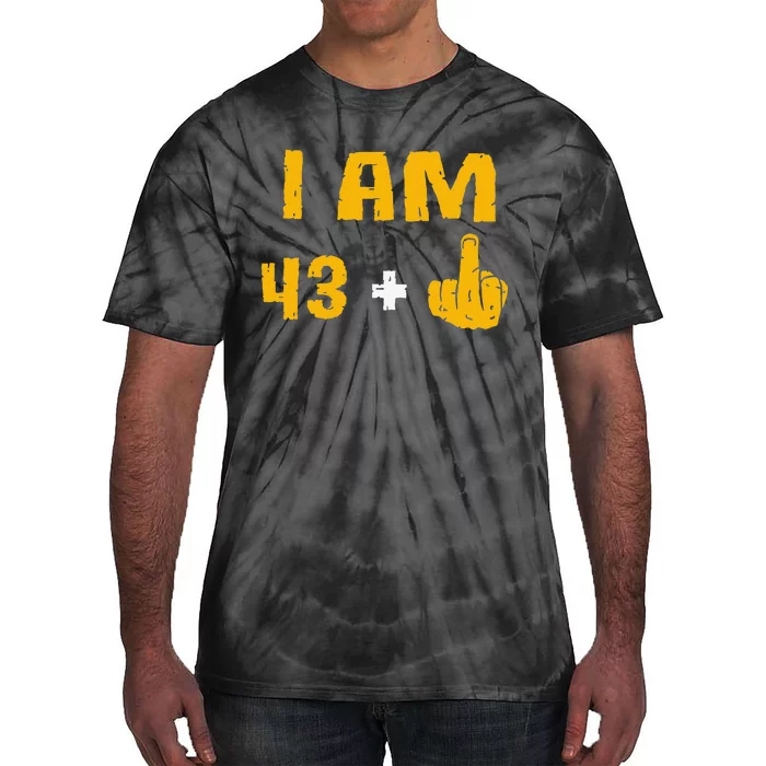 I Am 43 Plus 1 Middle Finger 44th Birthday Gift 44 Years Old Tie-Dye T-Shirt