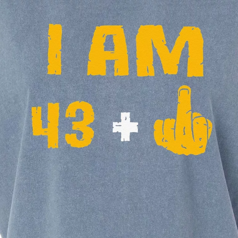 I Am 43 Plus 1 Middle Finger 44th Birthday Gift 44 Years Old Garment-Dyed Women's Muscle Tee