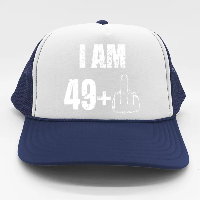 I Am 50 49 Plus One Funny 50th Birthday 1967 Trucker Hat