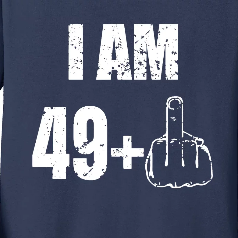 I Am 50 49 Plus One Funny 50th Birthday 1967 Kids Long Sleeve Shirt