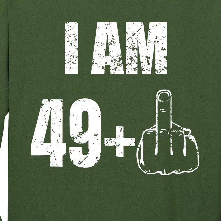 I Am 50 49 Plus One Long Sleeve Shirt