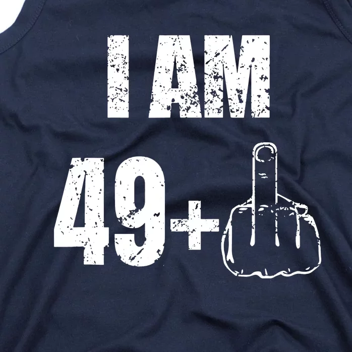 I Am 50 49 Plus One Tank Top