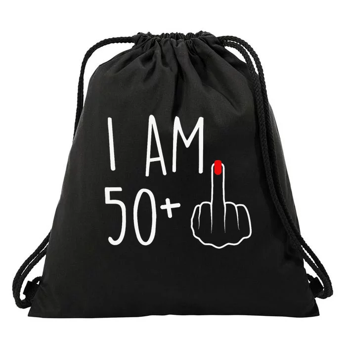 I Am 50 Plus 1 Middle Finger For A 51st Birthday Drawstring Bag