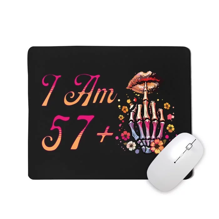 I Am 57 Plus 1 Middle Finger Skull Funny 58th Birthday Women Mousepad