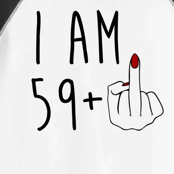 I Am 59 Plus Middle Finger Funny 60th Birthday Toddler Fine Jersey T-Shirt