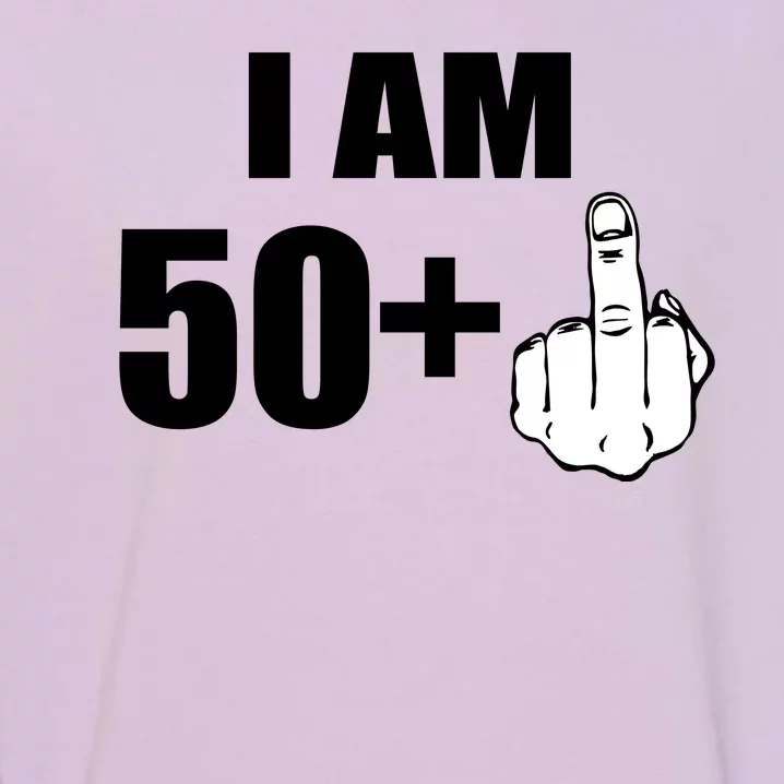 I Am 51 Middle Finger Funny 51st Birthday Garment-Dyed Sweatshirt