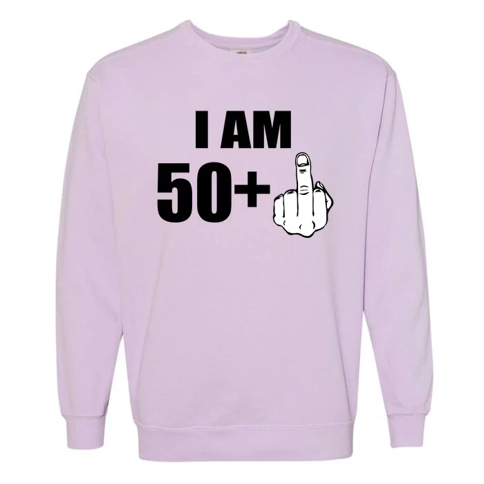 I Am 51 Middle Finger Funny 51st Birthday Garment-Dyed Sweatshirt