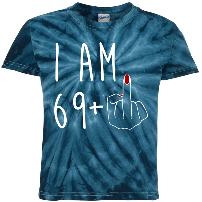 I Am 69 Plus Middle Finger Funny 70th Birthday Kids Tie-Dye T-Shirt