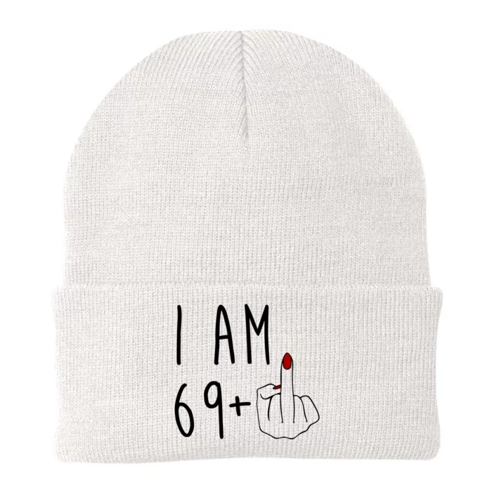 I Am 69 Plus Middle Finger Funny 70th Birthday Knit Cap Winter Beanie