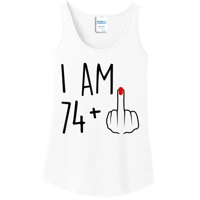 I Am 74 Plus 1 Middle Finger For A 75th Birthday For Wo Ladies Essential Tank