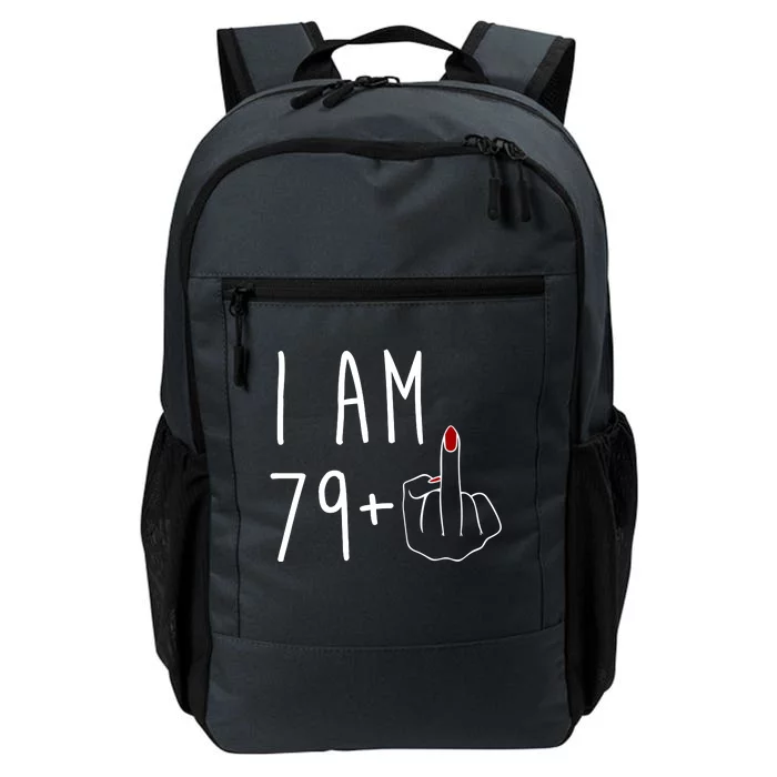 I Am 79 Plus Middle Finger Funny 80th Birthday Daily Commute Backpack