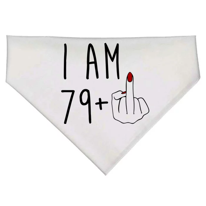 I Am 79 Plus Middle Finger Funny 80th Birthday USA-Made Doggie Bandana