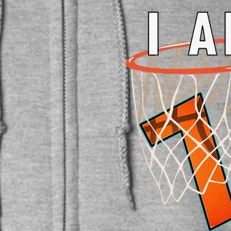 I Am 7 Basketball Themed 7th Birthday Party Celebration Full Zip Hoodie