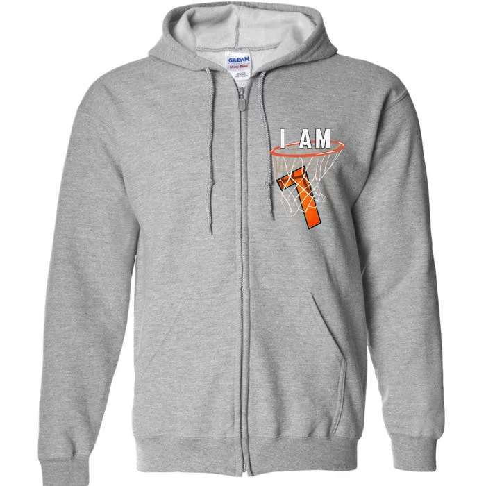 I Am 7 Basketball Themed 7th Birthday Party Celebration Full Zip Hoodie