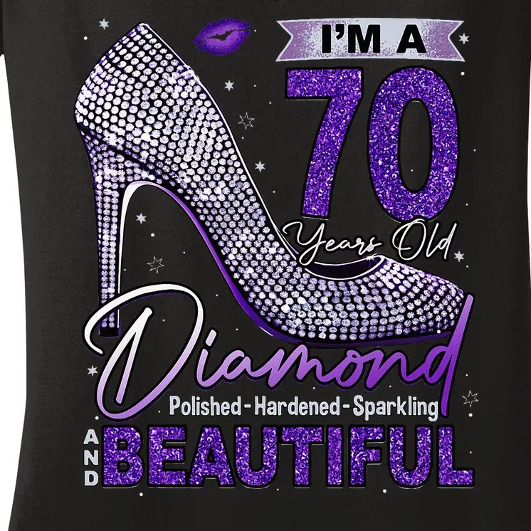 IM A 70 Years Old Diamond 70 And Fabulous Birthday Women's V-Neck T-Shirt