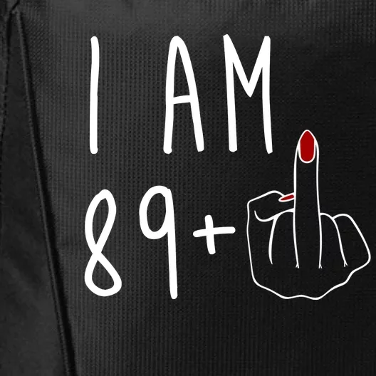 I Am 89 Plus Middle Finger Funny 90th Birthday City Backpack