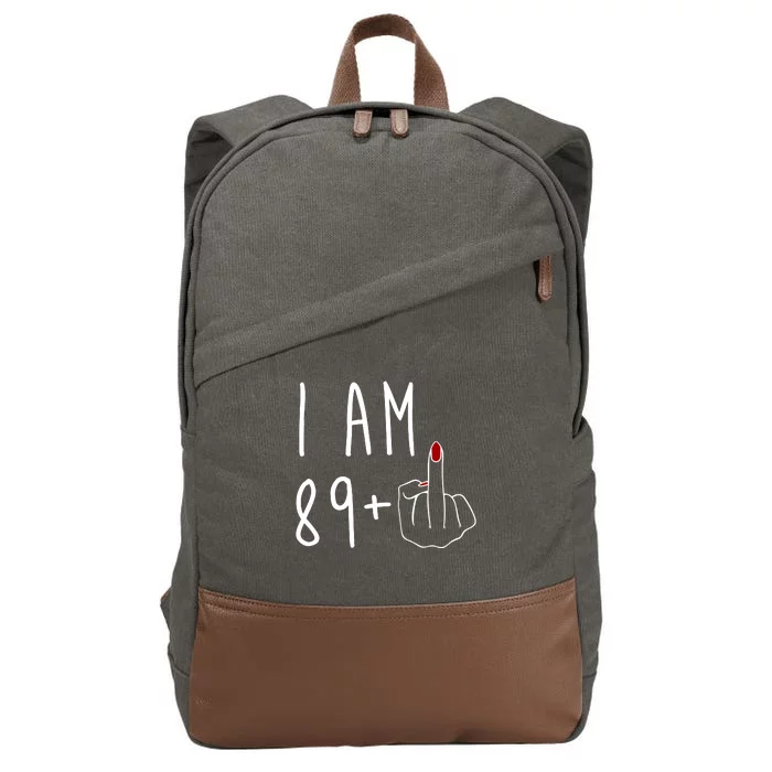 I Am 89 Plus Middle Finger Funny 90th Birthday Cotton Canvas Backpack