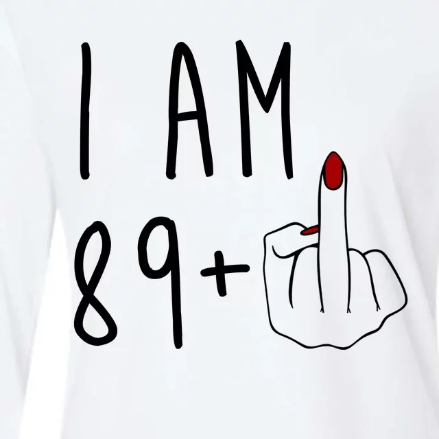 I Am 89 Plus Middle Finger Funny 90th Birthday Womens Cotton Relaxed Long Sleeve T-Shirt