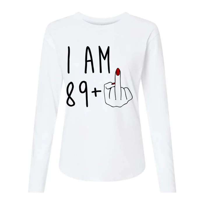 I Am 89 Plus Middle Finger Funny 90th Birthday Womens Cotton Relaxed Long Sleeve T-Shirt