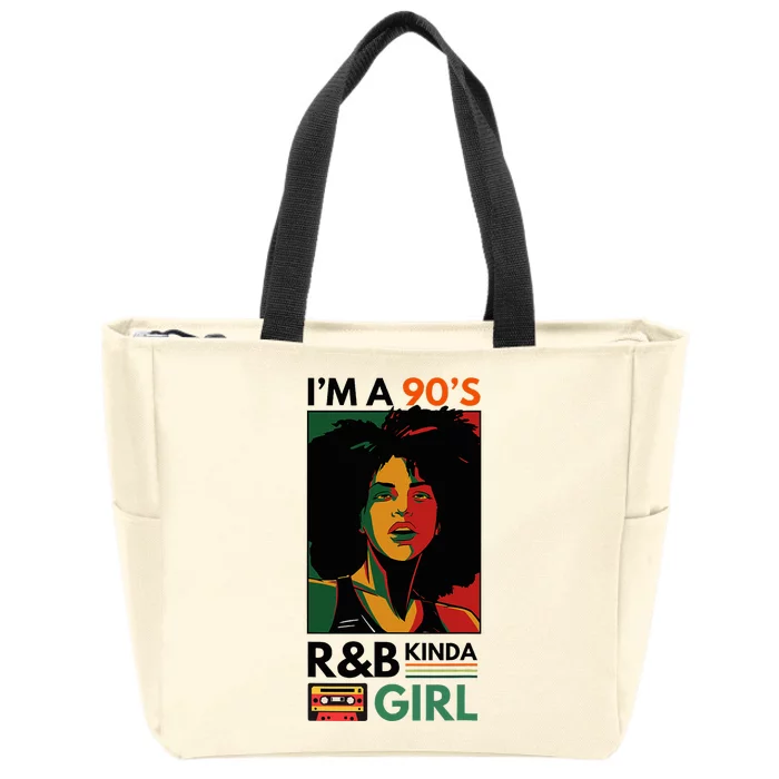 IM A 90S R&B Kinda Girl Zip Tote Bag