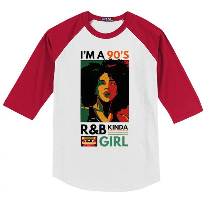 IM A 90S R&B Kinda Girl Kids Colorblock Raglan Jersey