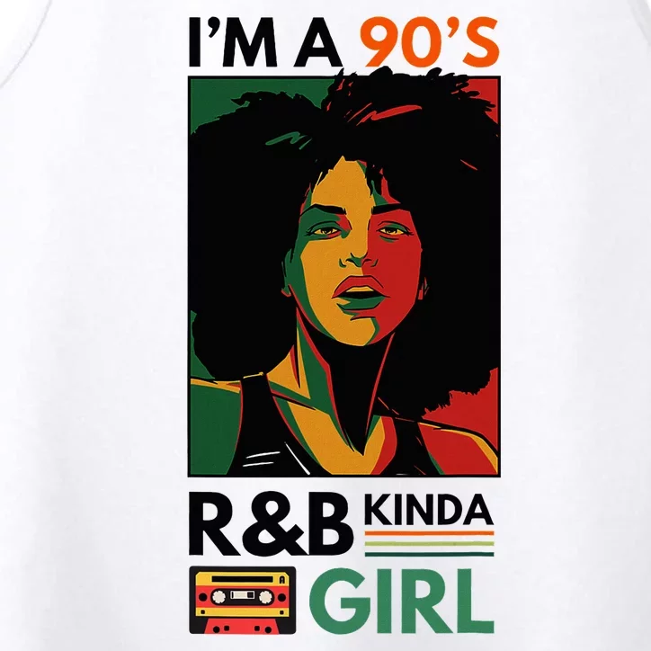 IM A 90S R&B Kinda Girl Performance Tank