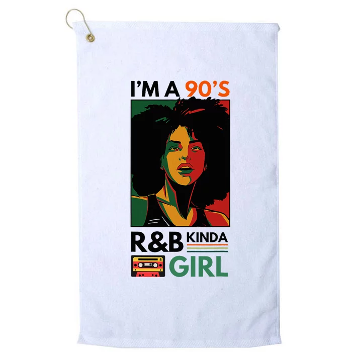 IM A 90S R&B Kinda Girl Platinum Collection Golf Towel