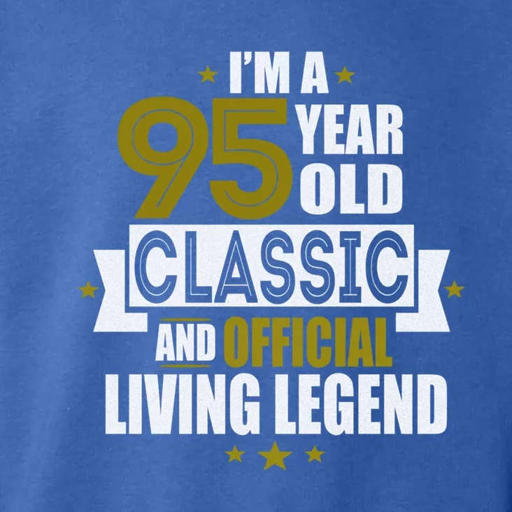 I'm A 95 Year Old Classic And Living Legend Gift Toddler Hoodie