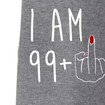 I Am 99 Plus Middle Finger Funny 100th Birthday Doggie 3-End Fleece Hoodie