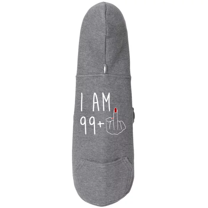 I Am 99 Plus Middle Finger Funny 100th Birthday Doggie 3-End Fleece Hoodie