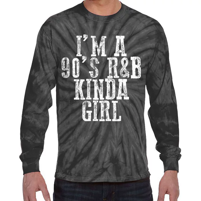 IM A 90S RB Kinda Girl Tie-Dye Long Sleeve Shirt